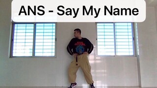 ANS-Say My Name (male cover) | I haven't left the house in seven days | Bi'anwei cover