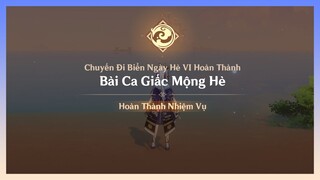 Chuyến Đi Biển Ngày Hè 6 | Bài Ca Giấc Mộng Hè | Genshin Impact