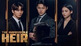 EPISODE 10📌 The Impossible Heir (2024)