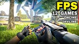 Top 12 Best New FPS game mobile 2023 | Best Offline FPS game Online Multiplayer