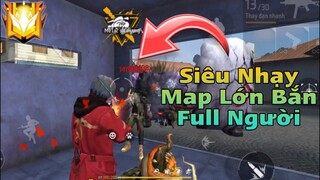 Siêu Nhạy Leo Rank Map Lớn Bắn Full Người Cho Mọi Dòng Máy Mới Nhất