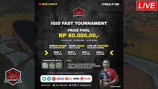 LIVE HARI INI : IGID Fast Tournament Free Fire - 01 Mei 2024 | 22.00 WIB