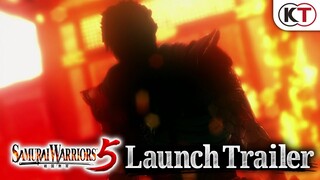 SAMURAI WARRIORS 5 - Launch Trailer