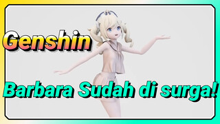 Barbara Sudah di surga!