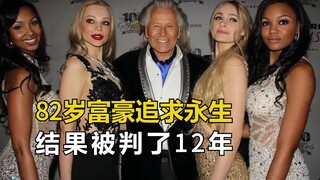 An 82-year-old tycoon, seeking immortality, forced 7,500 young models to bear children for him and w