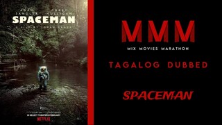 Spaceman | Tagalog Dubbed | Sci-fi/Adventure | HD Quality | 2024 Movie