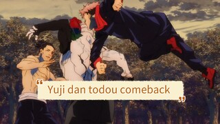 Todou dan itadori yuji comeback 🔥