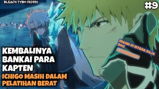 KEMBALINYA BANKAI KAPTEN, DIA (ICHIGO) MALAH MASIH MENJALANI LATIHAN - Bleach