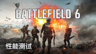 Kiểm tra hiệu năng Battlefield 6: Bạn cần máy tính nào để chơi?