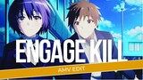 [AMV EDIT] | ENGAGE KILL |