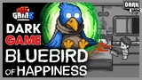 Dark Game: Bluebird of Happiness - Đừng Đụng Vào Chim Người Khác | meGAME Review