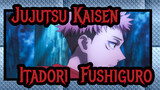 Jujutsu Kaisen| Yuji Itadori（I~III)