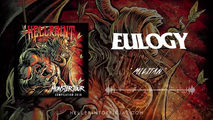 Eulogy - Militan (Audio Stream)