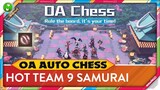 OA Auto Chess | Team 9 Samurai cực hot cực mạnh cực dễ build, có tỉ lệ người chơi cao nhất hiện tại
