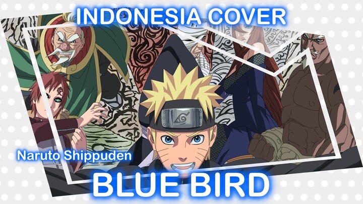 Naruto Shippuden Opening 3 (Blue Bird) Versi Indonesia