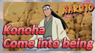 Konoha Come into being
