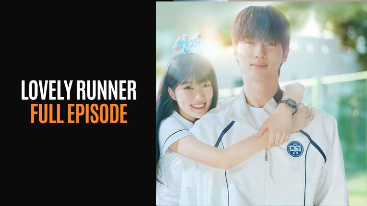 Lᴏᴠᴇʟʏ Rᴜɴɴᴇʀ Fᴜʟʟ Eᴘɪsᴏᴅᴇ