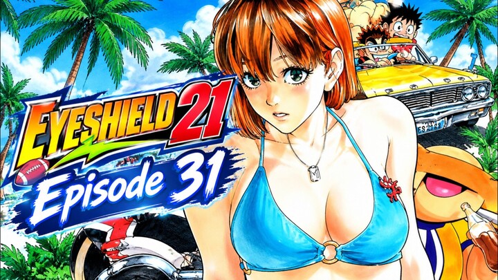 Eyeshield21 ₱₳ɽ₮ 2 𝔼𝕡𝕚𝕤𝕠𝕕𝕖 𝟛𝟙 sub indo