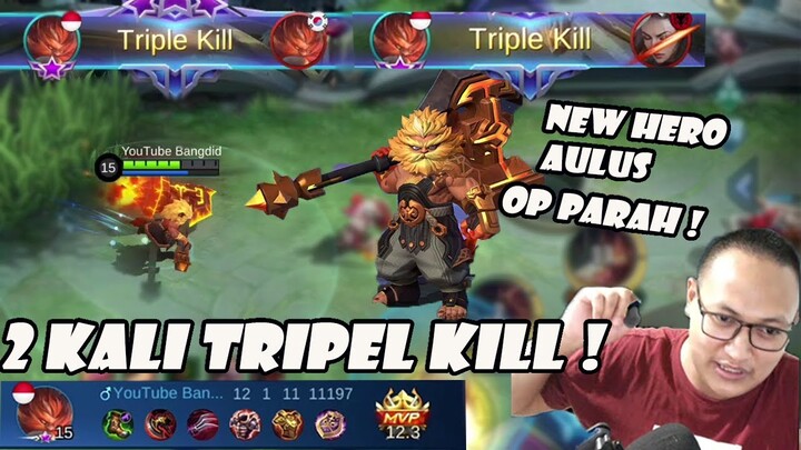 TUTORIAL DAN REVIEW HERO BARU AULUS ! OP PARAH CUY - MOBILE LEGENDS