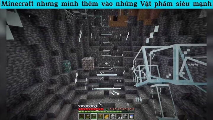 Minecraft nhưng mình thêm vào những Vật phẩm siêu mạnh p10