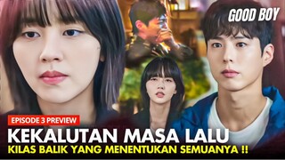 Good Boy | Episode 3 Preview | Sebuah Masalah Yang Menentukan Segalanya⁉️Subtitle Indonesia