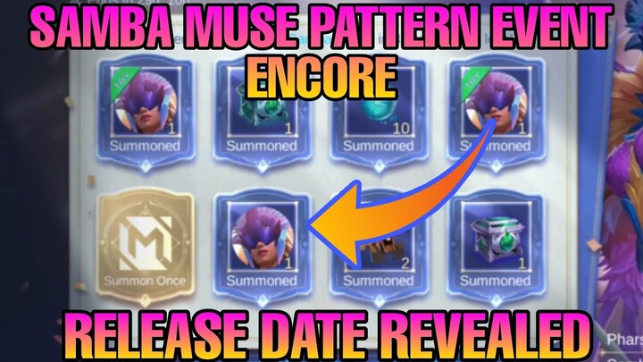 Samba Muse Pharsa Pattern Encore Event Release Date | MLBB