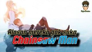 Ternyata Gak Semua Orang Suka CHAINSAW MAN