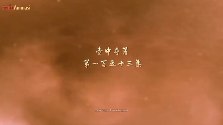A Will Eternal (Yi Nian Yong Heng) Season 3 Episode 47 (153) Sub Indo