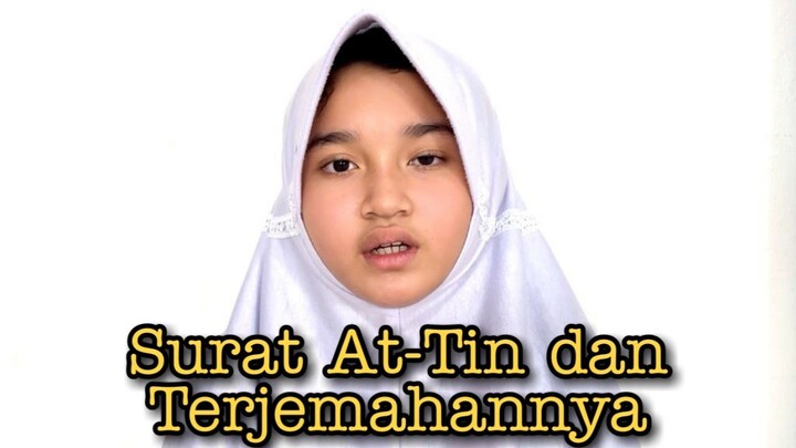 SURAT AT - TIN DAN TERJEMAHANNYA || TUGAS PAI KELAS 5 SD