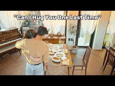 Can I Hug You One Last Time [ENG SUB]