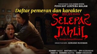 Daftar pemeran dan karakter di film selepas tahlil
