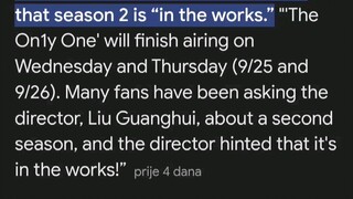 'The On1y One' season 2 is "in the works.😃🥰