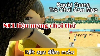 Liều Mạng Tham Gia Trò Chơi Con Mực - Squid Game | NCL Gaming