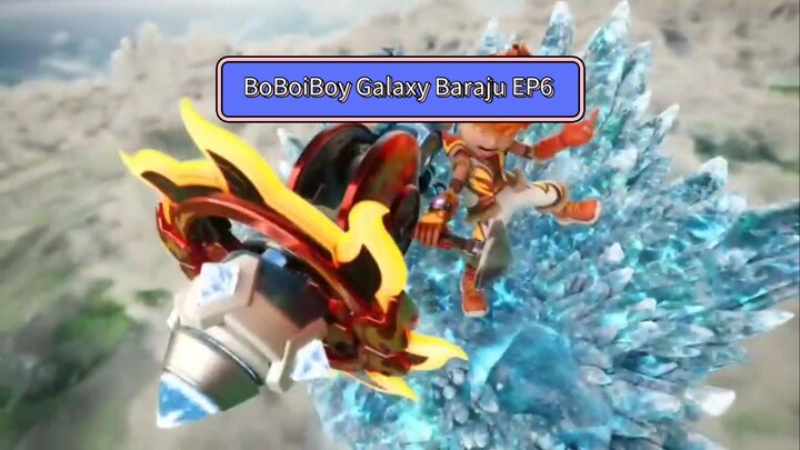 BoBoiBoy Galaxy Baraju EP6 Full Tanpa Iklan