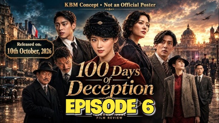 100 Days of Deception : Episode 6 ENGSUB