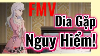 [Reincarnated Assassin]FMV | Dia Gặp Nguy Hiểm!