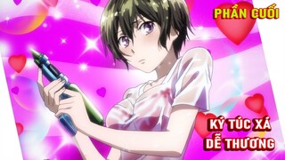 Tóm Tắt Anime Hay: Ký Túc Xá Dễ Thương Phần Cuối | Lani Anime