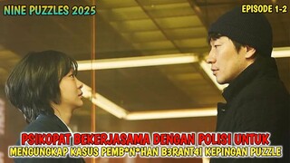 NINE PUZZLE 2025 | PSIKOPAT BEKERJASAMA DENGAN POLISI MENGUNGKAP KASUS KEPINGAN PUZZLE - ALUR CERITA