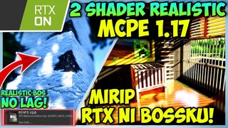 KEREN! 2 SHADERS MCPE 1.17 RTX EDITION!! | Shader realistic dan shaders ringan | shaders mcpe 1.17