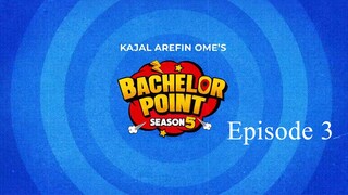 Bachelor point Season 5 Episode 3 _AS_Movie_House