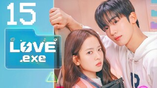 🇰🇷EP. 15 LOVE.EXE (2025) | ENG SUB | Comedy/Romance/Youth
