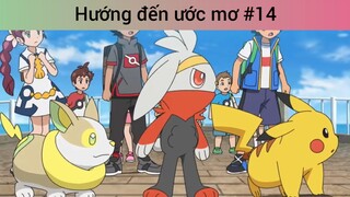 Hướng đến ước mơ p14