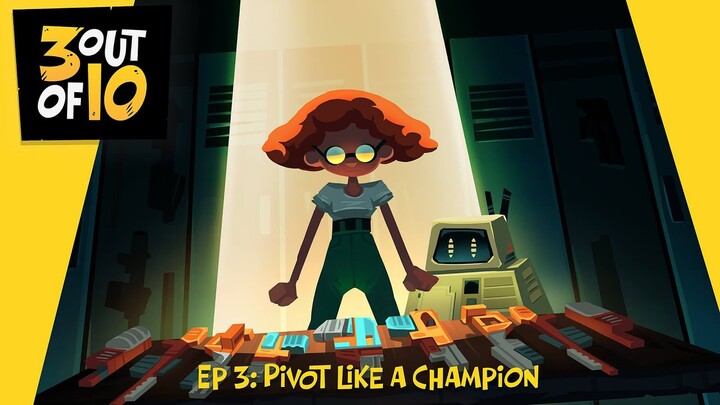 3 out of 10, EP 3: "Pivot Like A Champion" | Full Gameplay (No Commentary)