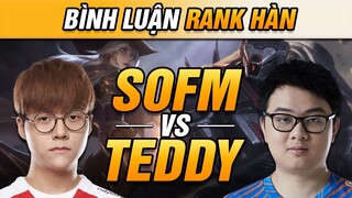 [BÌNH LUẬN RANK HÀN] SOFM CÀN QUÉT RANK HÀN VỚI GRAVES BẤT NGỜ GẶP TEDDY VÀ CÁI KẾT! | VĂN TÙNG