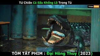 Đám Tù Nhân Số Nhọ Vô Tình Trở Thành Mồi Ngon Cho Đám Cá Sấu | Review Phim : The Flood (2023)