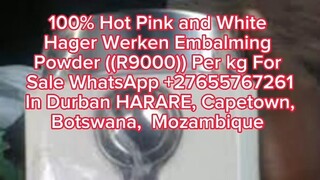 +27655767261 Hager Werken Embalming Powder in South Africa