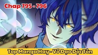 Review Truyện Tranh - Võ Đạo Độc Tôn - Chap 795 - 796 l Top Manga Hay - Tiểu Thuyết Ghép Art