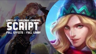 Lancelot - Christmas Carnival | Script | No Password | Mobile Legends