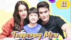 🇹🇭 Temporary Mom - Episode 11 [Eng Sub]