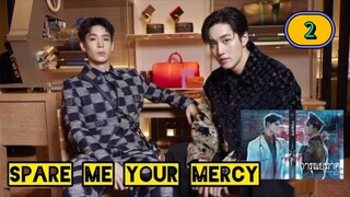 🇹🇭 [2024] SPARE ME YOUR MERCY | EPISODE 2